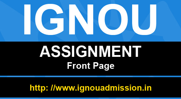 ignou the people's university assignment front page