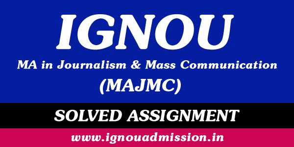 IGNOU MAJMC Solved Assignment