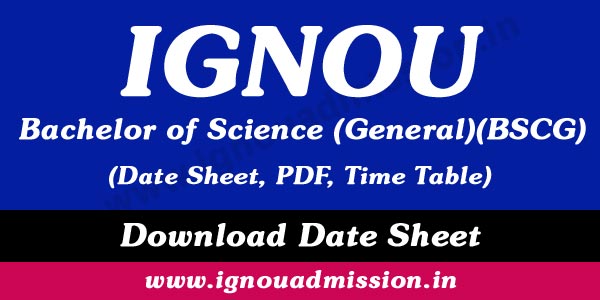 IGNOU BSCG Date Sheet