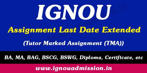 IGNOU Exam June 2021 - Assignment Last date extended