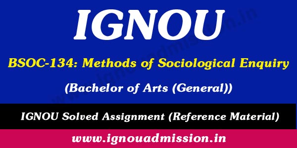 IGNOU BSOC 134 Solved Assignment