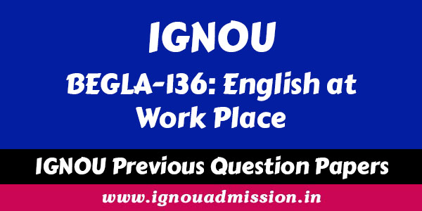 IGNOU BEGLA 136 Question Paper