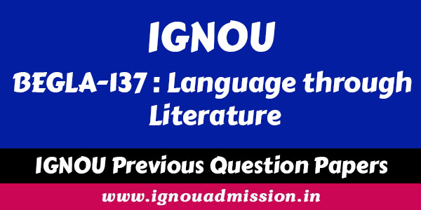 IGNOU BEGLA 137 Question paper