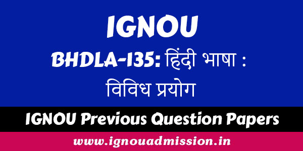 IGNOU BHDLA 135 Question Paper