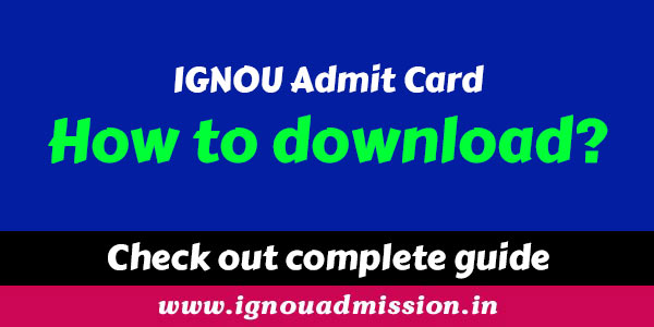 IGNOU Admit Card download online