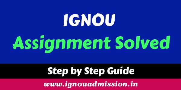 IGNOU Assignment Solved