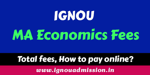 IGNOU MA Economics Fees