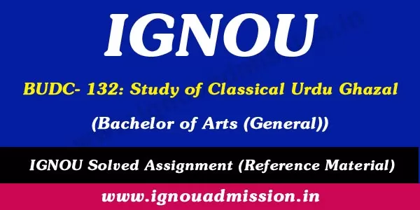 IGNOU BUDC 132 Solved Assignment