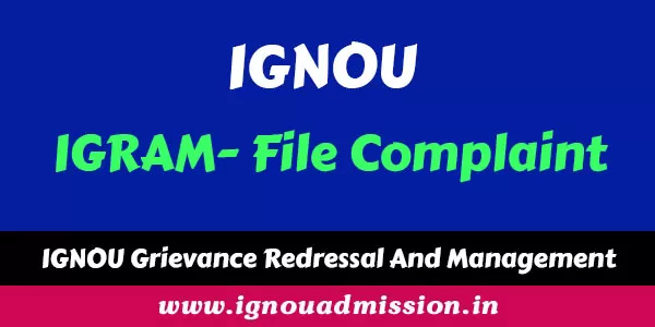 IGNOU Grievance portal - IGRAM